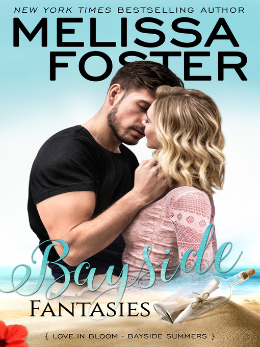 Title details for Bayside Fantasies (Bayside Summers) by Melissa Foster - Wait list